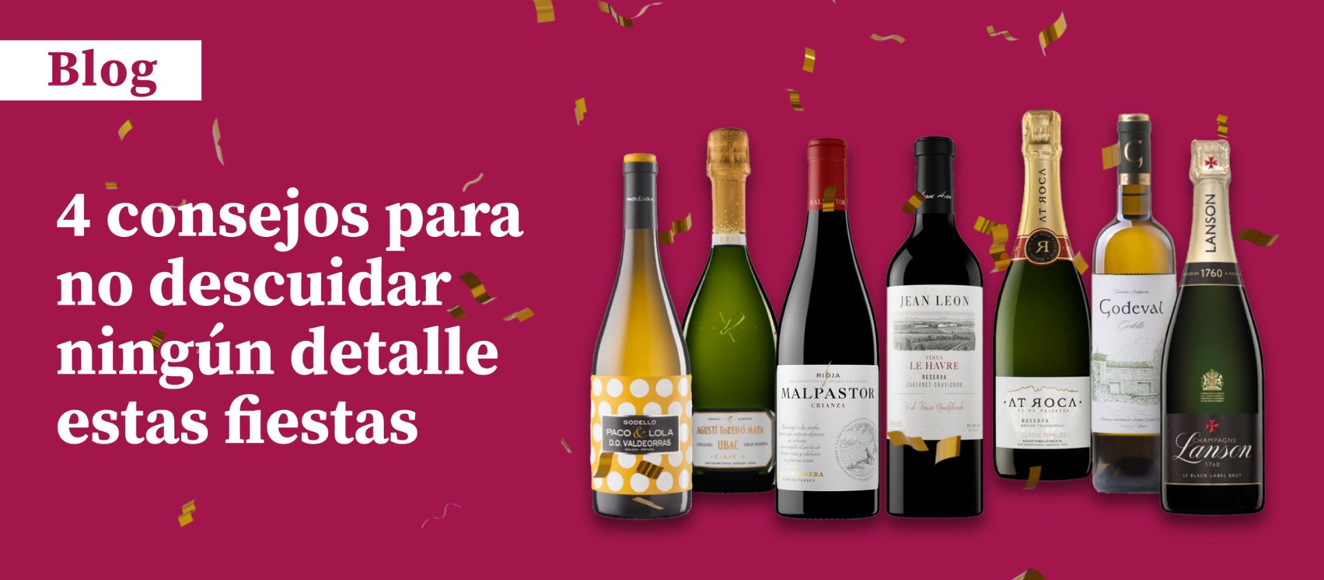 4 consejos para no descuidar ningún detalle en la elección de los vinos y cavas para las fiestas